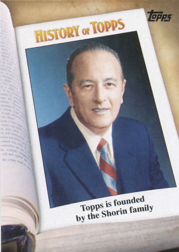 Topps was co-founded by Philip Shorin and his three brothers in Brooklyn, NY